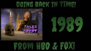 quotTales From The Crypt on HBO amp FOX Going Back In Timequot Promos [upl. by Maag]