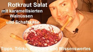 Rezept Rotkohl Salat mit karamellisierten Walnüssen und Schafskäse Zubereitung Rotkraut [upl. by Winne866]