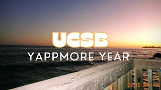 UCSB Yappmore Year [upl. by Rozalie]