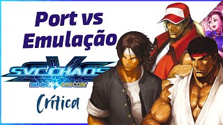 SVC Chaos snk vs capcom  Port vs Emulação crítica [upl. by Malaspina258]