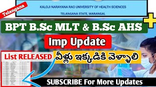 KNRUHS BPT BSc MLT amp BSc AHS Paramedical Sciences  Important Update [upl. by Romelda]