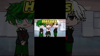 3 heroes boys and 3 Villains girls sorry I havent been posting gacha myheroacdemia [upl. by Ronnholm]