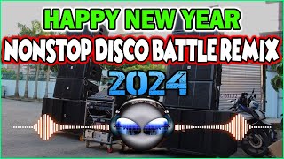 trending NONSTOP DISCO BATTLE REMIX 2024 💥 HAPPY NEW YEAR VIRAL DISCO BATTLE SOUND CHECK  nocpr [upl. by Ttennej]