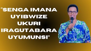 SENGA IMANA UYIBWIZE UKURI IRAGUTABARA UYUMUNSIPST HORTENSE MAZIMPAKA [upl. by Leihcey]