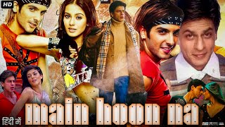 Main Hoon Na Full Movie Review amp Facts Hindi  Shah Rukh Khan  Zayed Khan  Sushmita Sen  Amrita [upl. by Waly701]