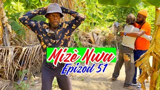 MIZÈ NWA EPISODE 51 ANMWEEE SAMESON ATERI LERES MOURI 🥺 KI DESIZYON SABRINA KOZE YO AMPIL [upl. by Netsrik]