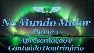 No Mundo Maior  Parte 1 [upl. by Taddeo943]