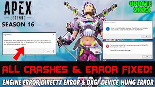 Apex Legends Season 16 How to Fix Engine ErrorDirectx Error amp DXGIERRORDEVICEHUNG in PC [upl. by Eltsyek503]