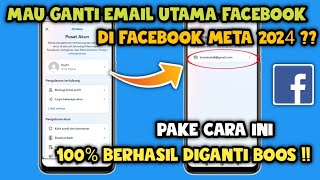 Cara mengganti Email facebook meta 2024  Mengganti email utama facebook [upl. by Xxam945]