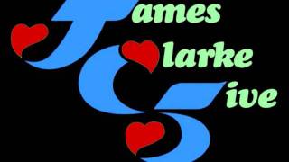 JAMES CLARKE FIVE Loves Gonna Be My Game [upl. by Nadaha]