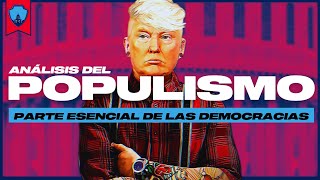 ¿Qué es el POPULISMO ¿Es PARTE de las DEMOCRACIAS Análisis  Aprende Política Desde Cero EP11 [upl. by Evannia]