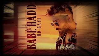 Latest Punjabi Song 2024  Babe Hadd Ho Gayi Official  Bele Aala Ft Peppc  New Punjabi Songs 2024 [upl. by Ford894]