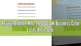 Review Brother MFCL8900CDW Business Color Laser AllinOne Printer Amazon Dash Replenishment Ready [upl. by Bennett]