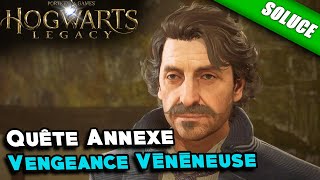 Vengeance Vénéneuse  Quête annexe  Solution   Hogwarts Legacy [upl. by Nikolaos833]