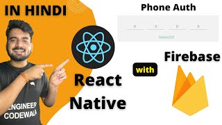 Master React Native Firebase  Phone OTP Authentication🔥  in Hindi  Engineer Codewala [upl. by Eirised]