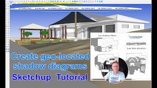 Creating geolocated shadow diagrams and construction docs on 3d terrain the easy way in SketchUp [upl. by Sidonius762]