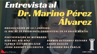 Dr Marino Pérez Álvarez Entrevista [upl. by Ferrel]