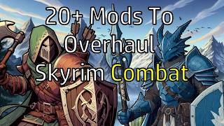 Skyrim Mods to Create a Tactical Combat RPG Experience  Console Compatible [upl. by Annaeed788]