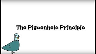 The Pigeonhole Principle [upl. by Leodora]