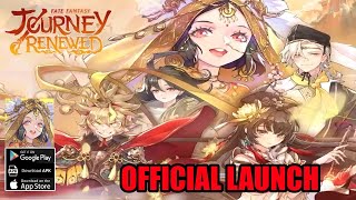 Journey Renewed Fate Fantasy Gameplay  Official Launch Android iOS [upl. by Zakarias488]