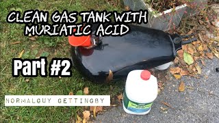 Muriatic Acid Gas Tank Cleaning Finale Part 2 [upl. by Shulamith607]