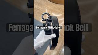 Ferragamo All Black Leather Belt luxury luxurybelt belt ferragamo [upl. by Vorster]