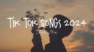 Tiktok viral songs 🍧 Trending tiktok songs  Viral hits 2024 [upl. by Zevahc232]