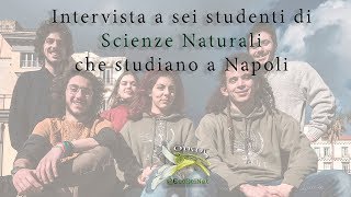 Intervista a sei studenti di Scienze Naturali [upl. by Geoff]