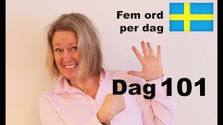 Dag 101  Fem ord per dag  Sverige är vackert  Svenska A1 CEFR [upl. by Glorianna]