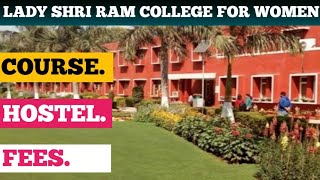 Lady shri ram college for women review Fees Hostel Course EtcLsr college review lsr college du [upl. by Boarer551]