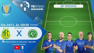 MIRASSOL FC X CHAPECOENSE aovivo 24112024  tsradiocombr [upl. by Nahshu]