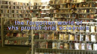 The Forgotten World of VHS Promotional Screeners [upl. by Olcott883]