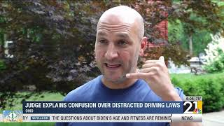 Judge explains confusion over distracted driving laws [upl. by Anitsuga]