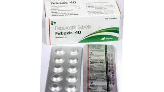 Feboxit 40 Tablets Febuxostat Tablets [upl. by Aicek]