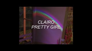 PRETTY GIRL  CLAIRO LYRICS [upl. by Inatirb]