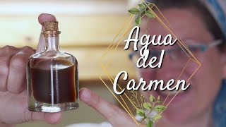 Cómo hacer AGUA del CARMEN [upl. by Leon562]