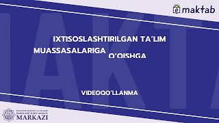 Ixtisoslashtirilgan ta’lim muassasalariga oʻqishga kirishga tayyorgarlik koʻrish uchun trenajorlar [upl. by Ecirrehs]