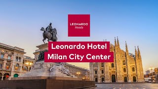 Leonardo Hotel Milan City Center [upl. by Coke968]