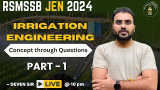 Irrigation Engineering  Concept through Questions  Part  1  RSMSSB JENAEN 2024  CIVIL कक्षा [upl. by Chung284]