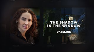 Dateline Episode Trailer The Shadow in the Window  Dateline NBC [upl. by Enaj881]