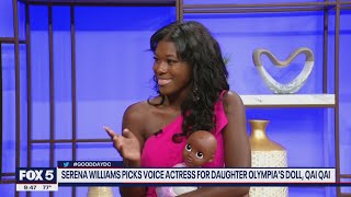 Serena Williams picks local voice actress for daughters doll Qai Qai  FOX 5 DC [upl. by Annah750]