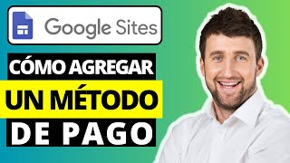 Cómo agregar un método de pago para los sitios de Google 2024 [upl. by Arrik]