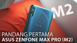 Asus Zenfone Max Pro M2  Bateri 5000mAh Stock Android Snapdragon 660 [upl. by Ina89]