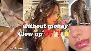 How to actually Glow up in weekends  ultimate guide to glow up without money 💅🏻✨ [upl. by Fagan]