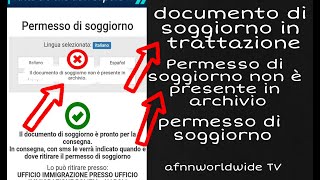 il documento di soggiorno in trattazione pronto per la consegnain archivio cosa significa🤔 [upl. by Jariv]