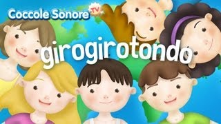 GiroGiroTondo  Canzoni per bimbi  Coccole Sonore [upl. by Blim859]