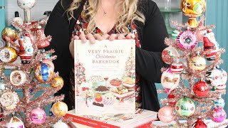 A Very Prairie Christmas Bakebook is Now Out [upl. by Dustman]