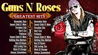 Guns N Roses Greatest Hits  Best songs of Guns N Roses [upl. by Wayolle]