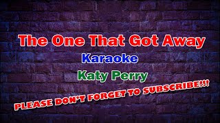 The One That Got Away  Karaoke [upl. by Yren]