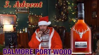 Dalmore Port Wood Reserve  Whisky Tasting 3 Adventspecial [upl. by Lilahk217]